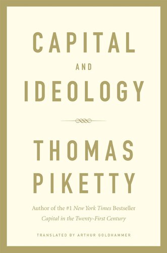 Capital And Ideology Thomas Piketty Arthur Goldhammer