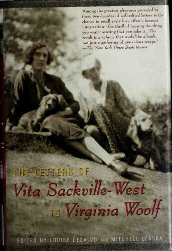 The Letters Of Vita Sackvillewest To Virginia Woolf Victoria Sackvillewest Virginia Woolf Mitchell Alexander Leaska Louise A Desalvo