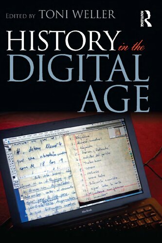 History In The Digital Age 1st Edition Toni Weller Editor