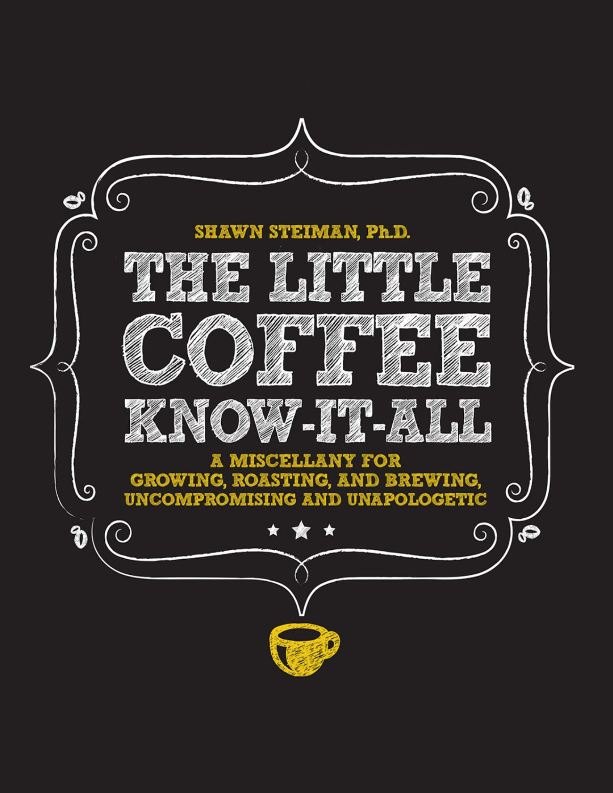 The Little Coffee Knowitall Shawn Steiman