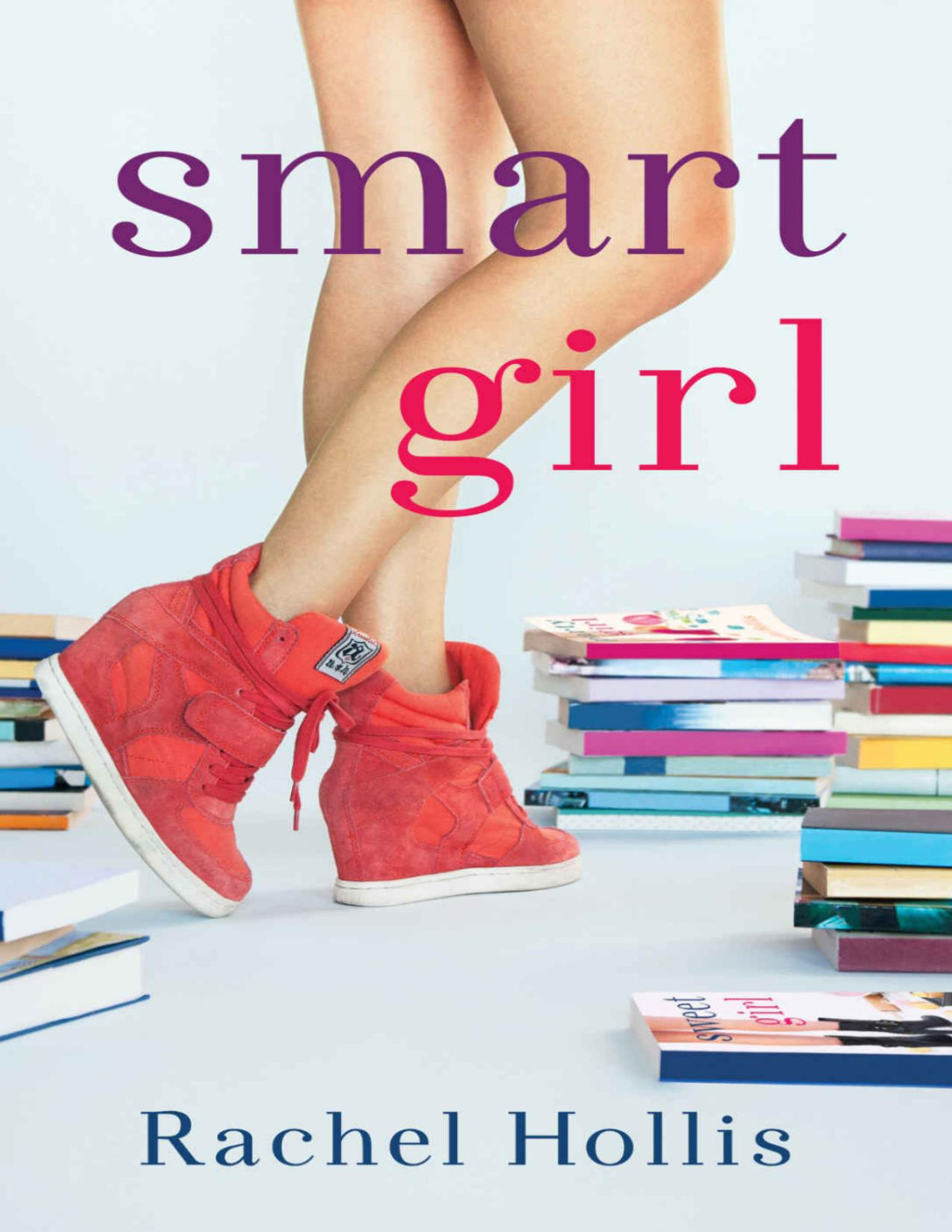 Smart Girl Rachel Hollis Hollis Rachel