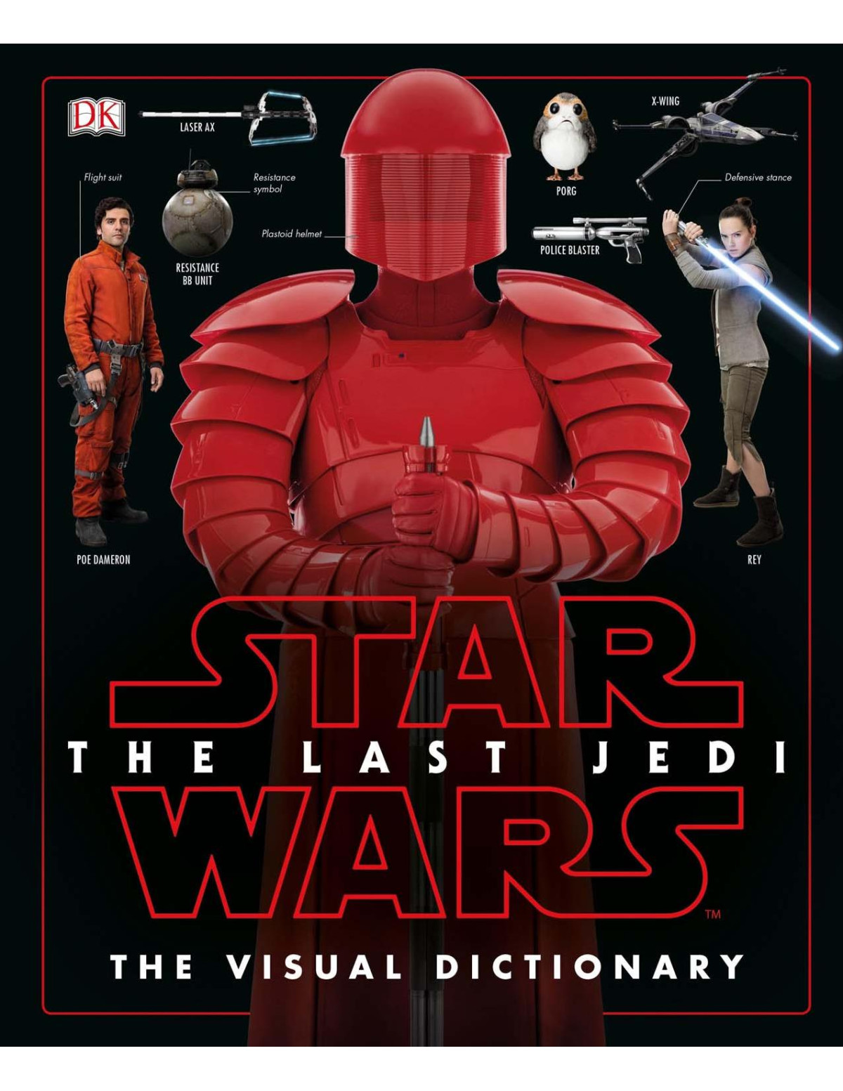 Star Wars The Last Jedi The Visual Dictonary Pablo Hidalgo