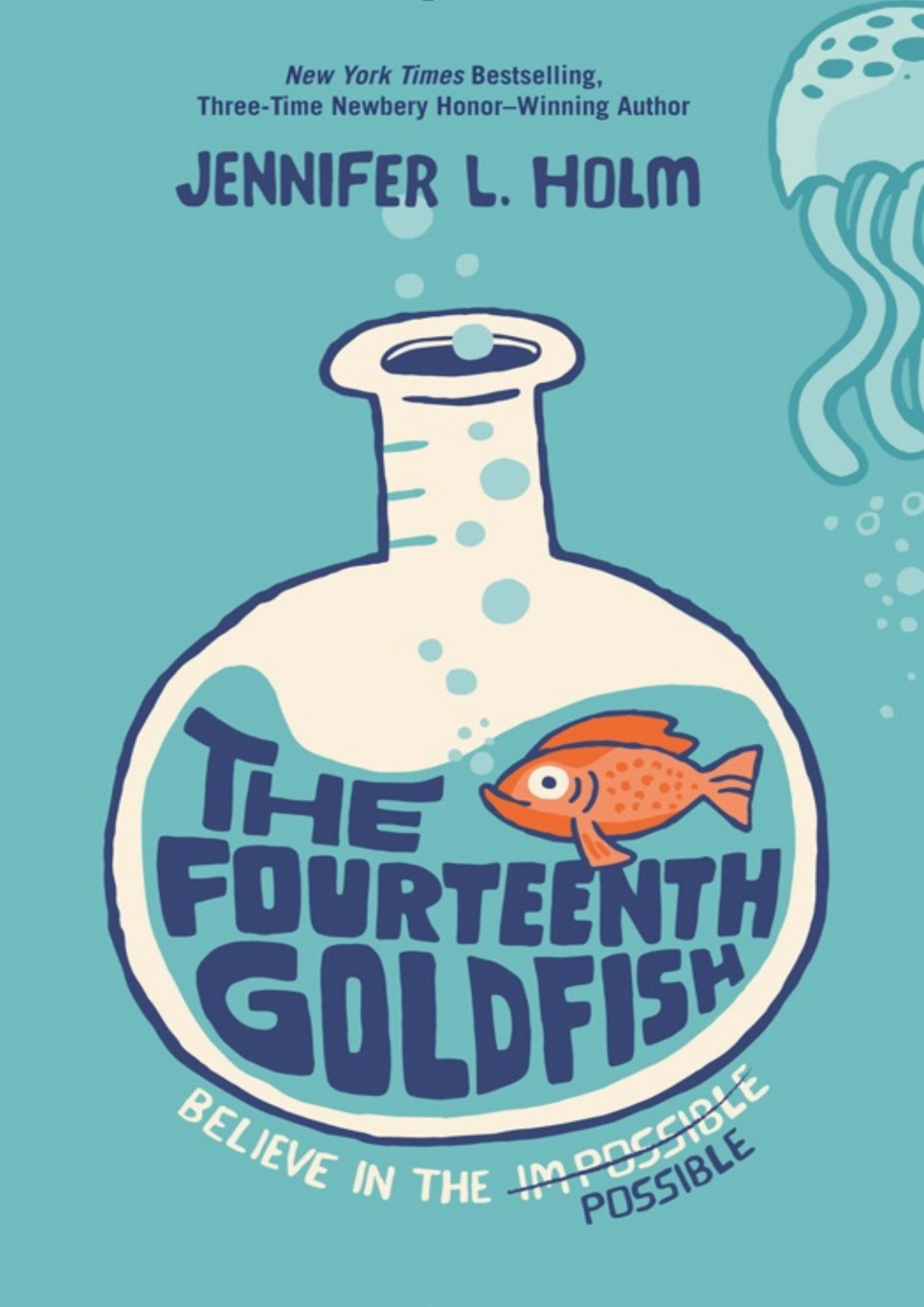 The Fourteenth Goldfish Jennifer Holm Holm Jennifer L