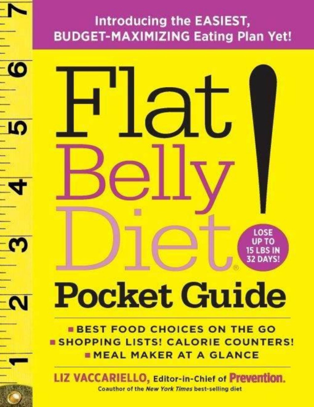 Flat Belly Diet Pocket Guide Introducing The Easiest Budgetmaximizing Eating Plan Yet Vaccariello