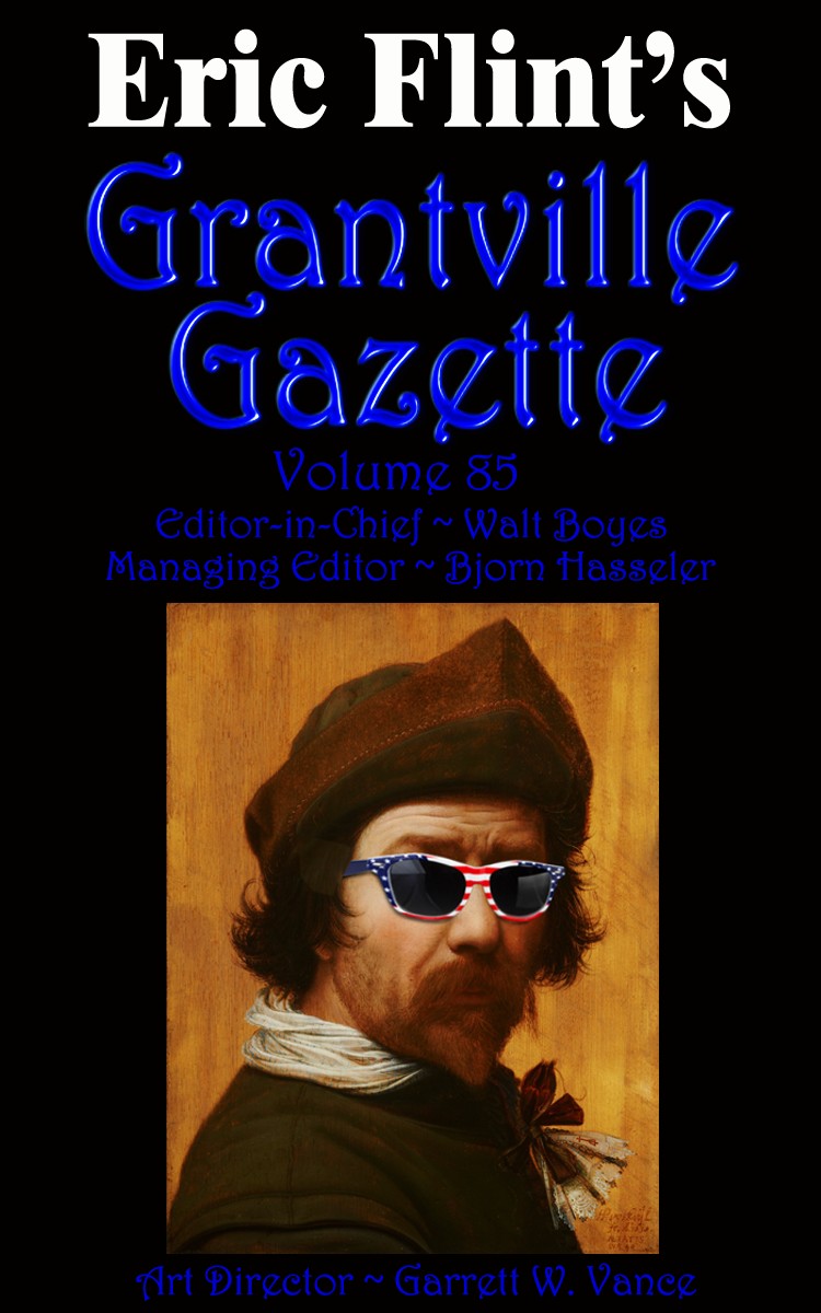 Grantville Gazette Volume 85 Bjorn Hasseler Hasseler Bjorn
