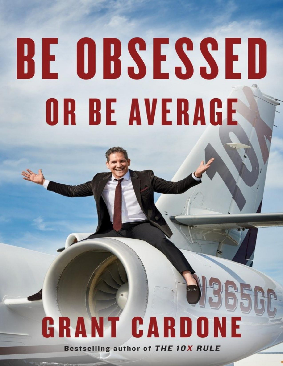 Be Obsessed Or Be Average Grant Cardone