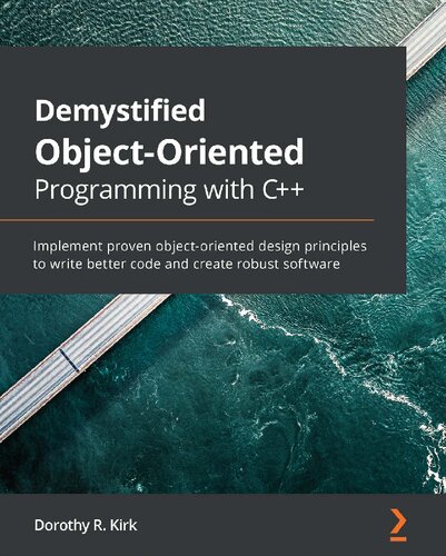 Demystified Objectoriented Programming With C 1st Edition Dorothy R Kirk