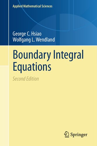 Boundary Integral Equations 2nd Edition George C Hsiao Wolfgang L Wendland