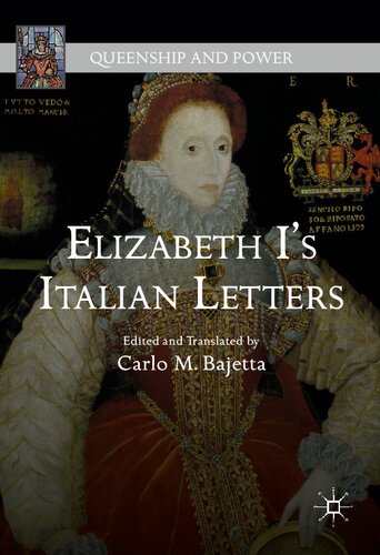 Elizabeth Is Italian Letters 2017 Carlo M Bajetta Editor