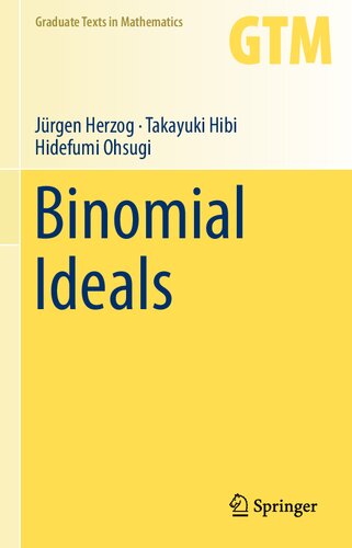Binomial Ideals 1st Edition Jrgen Herzog Takayuki Hibi Hidefumi Ohsugi