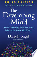 The Developing Mind Third Edition 3rd Edition Daniel J Siegel