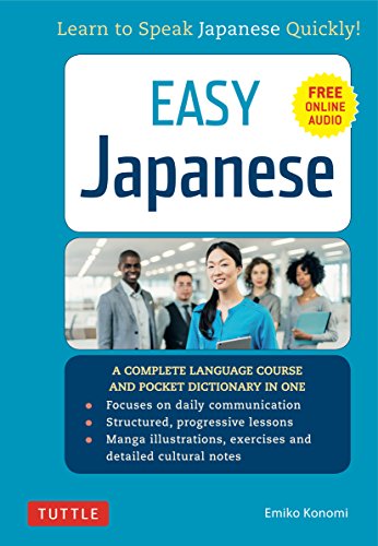 Easy Japanese Learn To Speak Japanese Quickly Japanese Dictionary Manga Comics And Audio Recordings Included Bilingual Emiko Konomi Phd