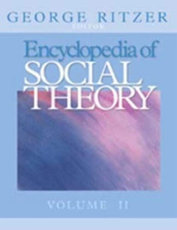 Encyclopedia Of Social Theory Volumes 1 2 George Ritzer