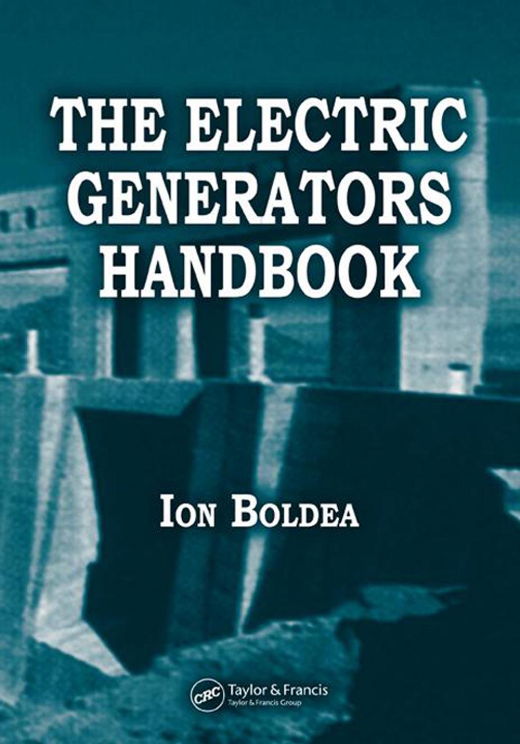 The Electric Generators Handbook 2 Volume Set Variable Speed Generator Synchronous Generators Ion Boldea