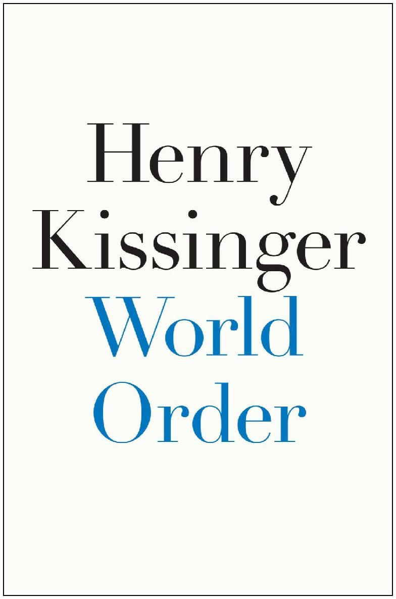 World Order Henry Kissinger Chenjin5com