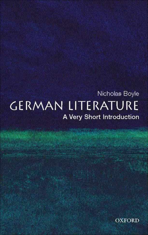 German Literature A Very Short Introduction Very Short Introductions Nicholas Boyle Boyle