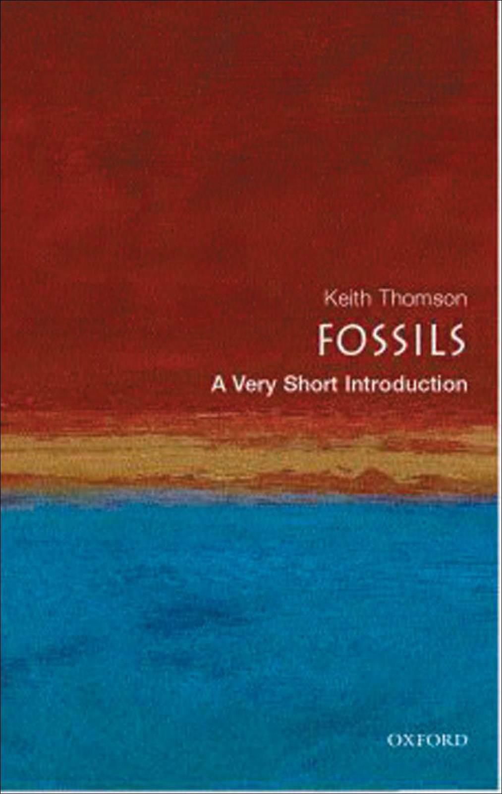Fossils A Very Short Introduction Very Short Introductions Keith Thomson Thomson