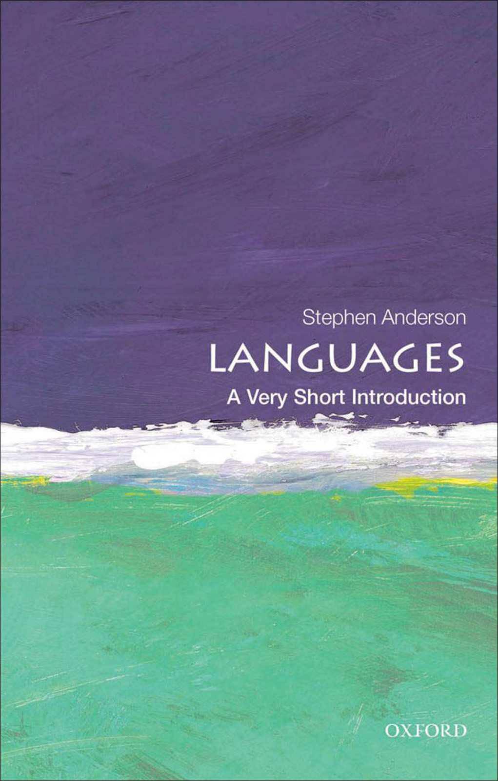 Languages A Very Short Introduction Stephen Anderson Anderson