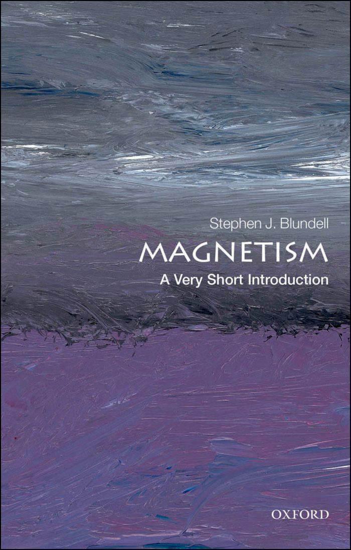 Magnetism A Very Short Introduction Stephen J Blundell Stephen Blundell