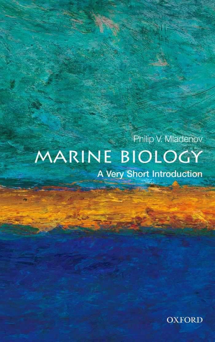Marine Biology A Very Short Introduction Philip V Mladenov Mladenov