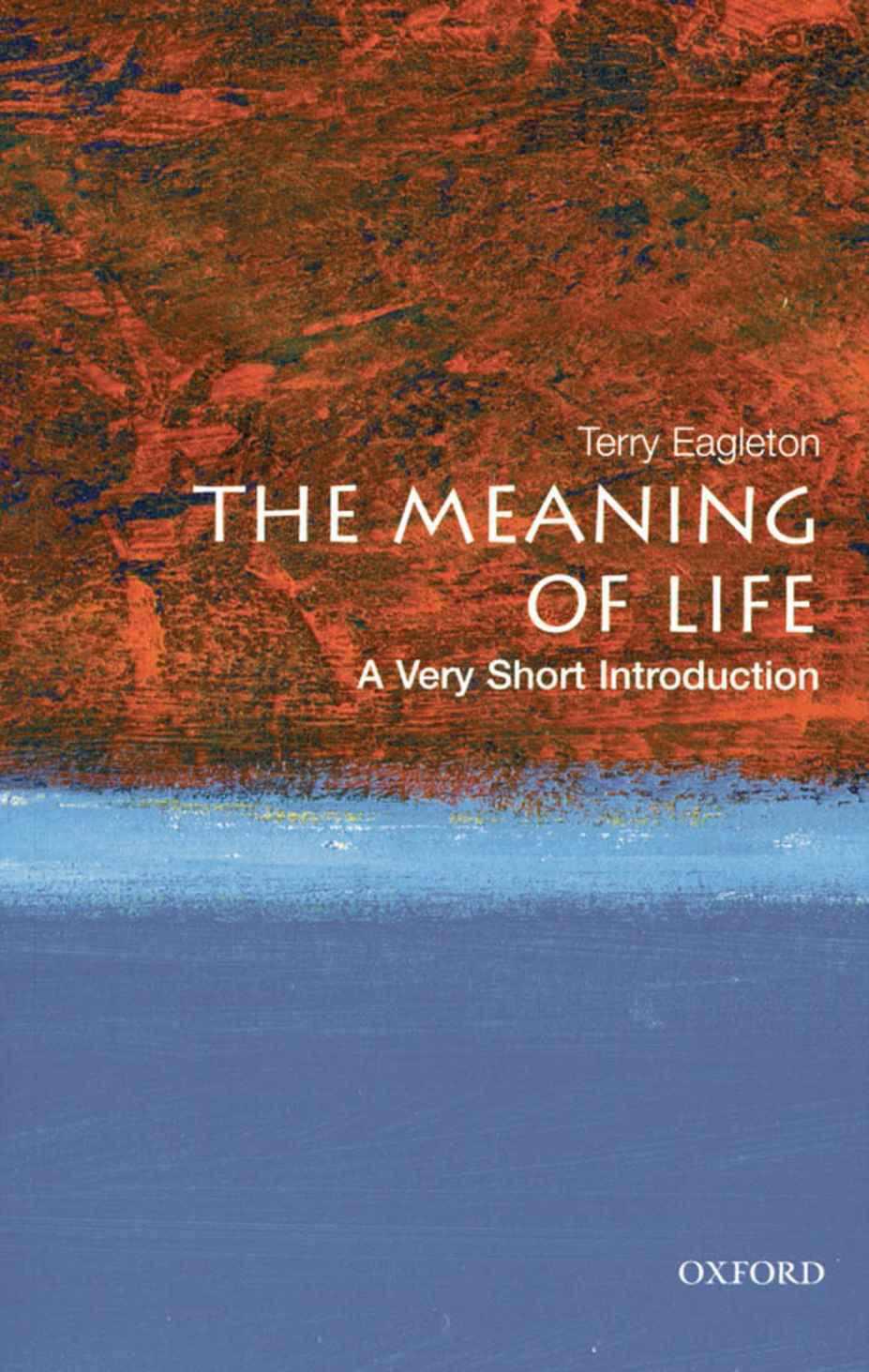 The Meaning Of Life Terry Eagleton Eagleton Terry