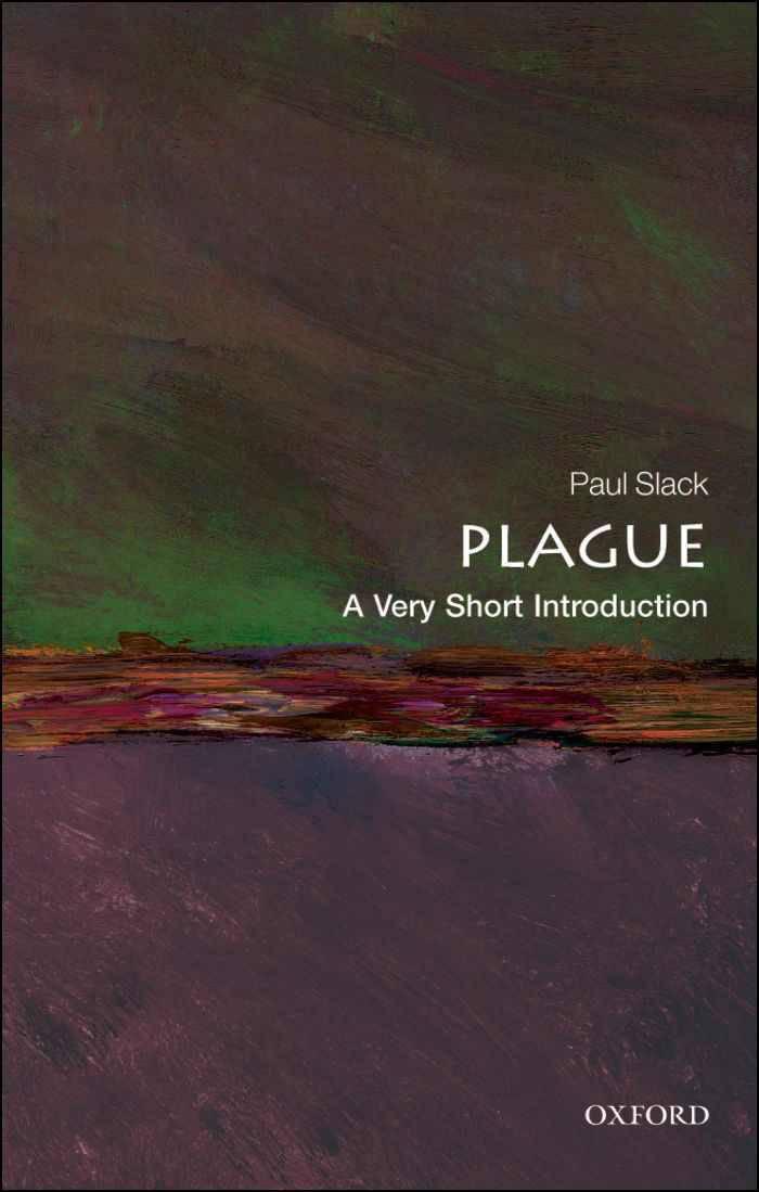 Plague A Very Short Introduction Paul Slack Slack Paul