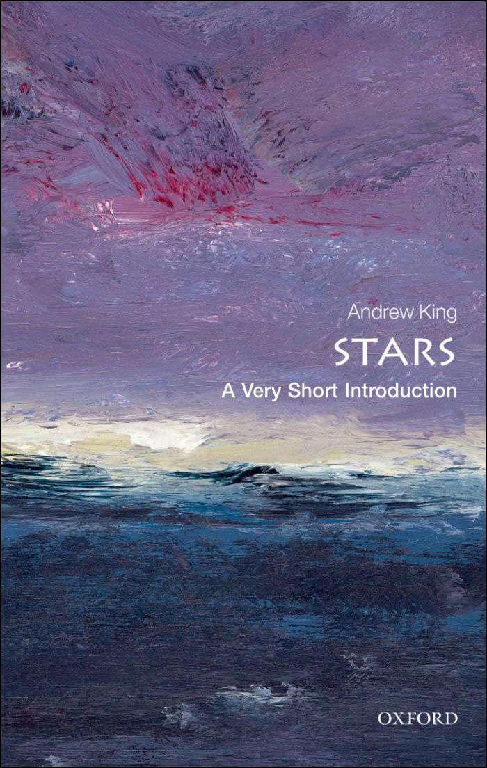 Stars A Very Short Introduction Andrew King King Andrew
