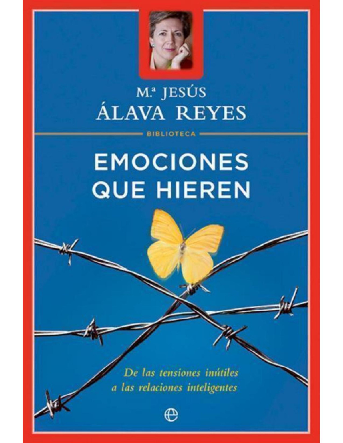Emociones Que Hieren Psicologa Y Salud Spanish Edition Mara Jess Lava Reyes Reyes