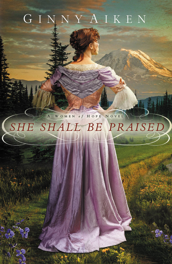 Women Of Hope 03 She Shall Be Praised 2014 Aiken Ginny Aiken
