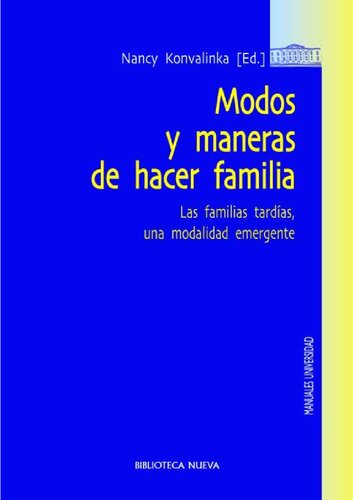 Modos Y Maneras De Hacer Familia Manuales Y Obras De Referencia Spanish Edition Nancy Konvalinka Konvalinka