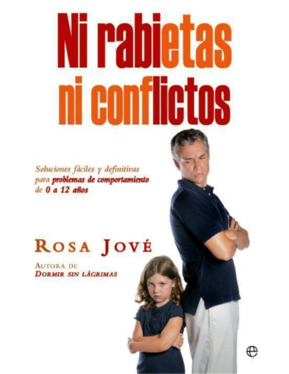 Ni Rabietas Ni Conflictos Psicologa Y Salud Spanish Edition Rosa Jov Jov