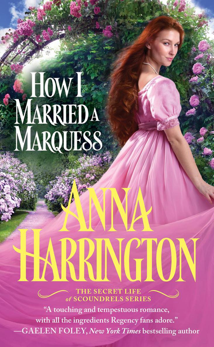 Secret Life Of Scoundrels 03 How I Married A Marquess 2016 Harrington