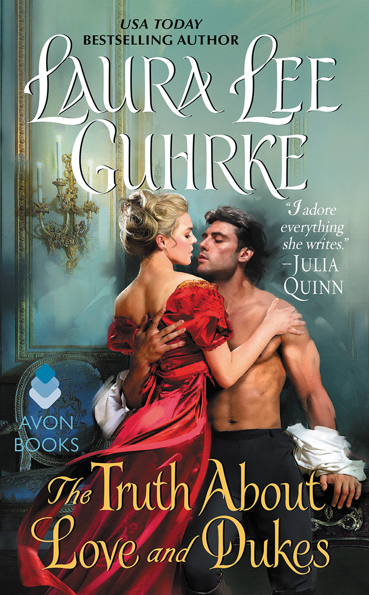 The Truth About Love And Dukes 2017 Guhrke Laura Lee Guhrke