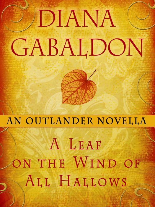 Outlander 085 A Leaf On The Wind Of All Hallows 2012 Gabaldon