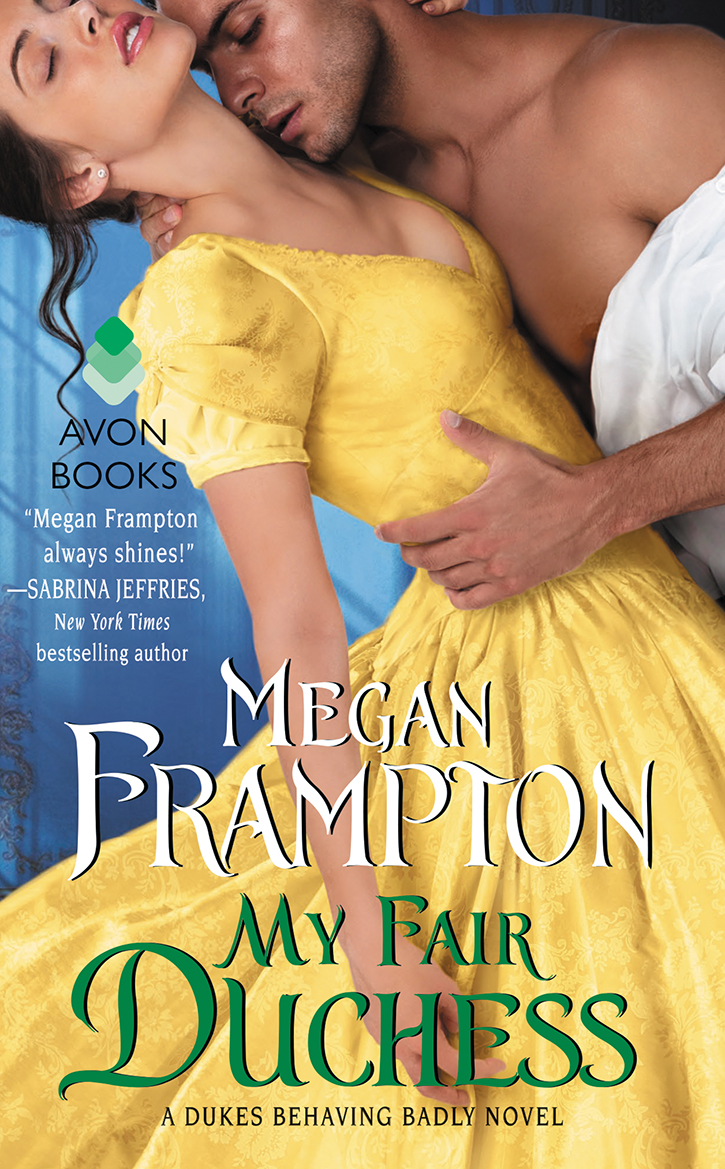 Dukes Behaving Badly 05 My Fair Duchess 2017 Frampton Megan Frampton