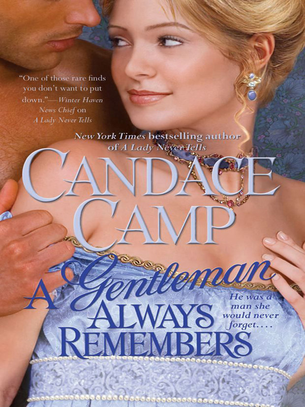 A Gentleman Always Remembers 2010 Camp Candace Camp Candace