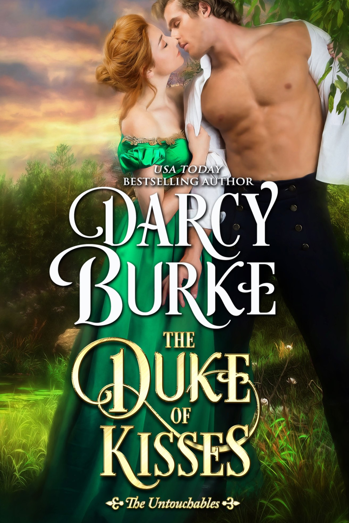 Untouchables 11 The Duke Of Kisses 2018 Burke Darcy Burke