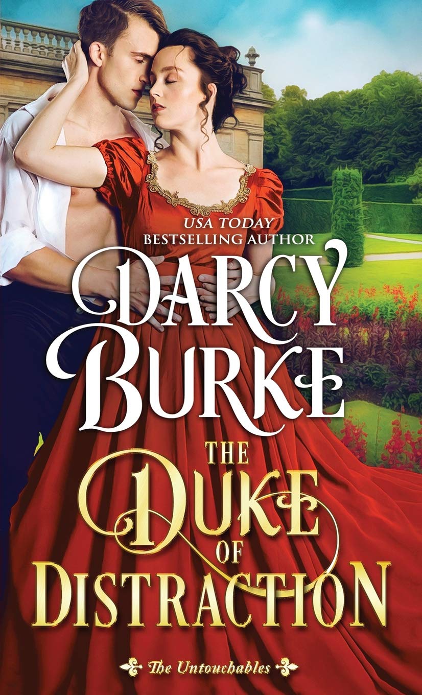 Untouchables 12 The Duke Of Distraction 2019 Burke Darcy Burke