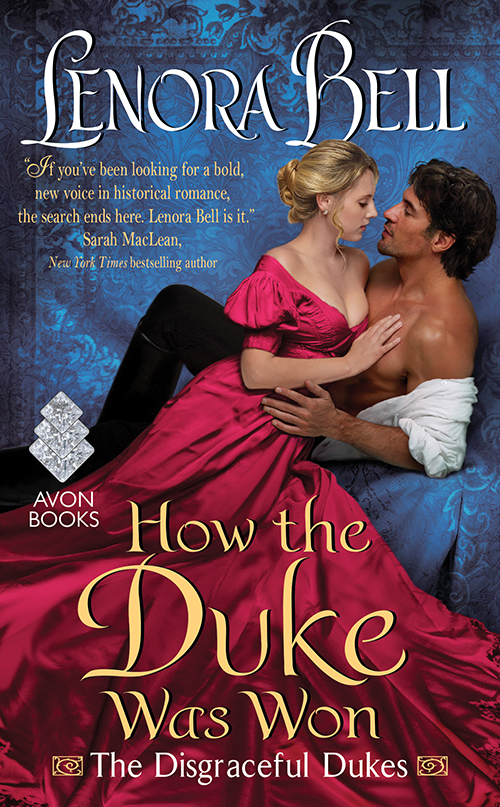 Disgraceful Dukes 01 How The Duke Was Won 2016 Bell Lenora Bell