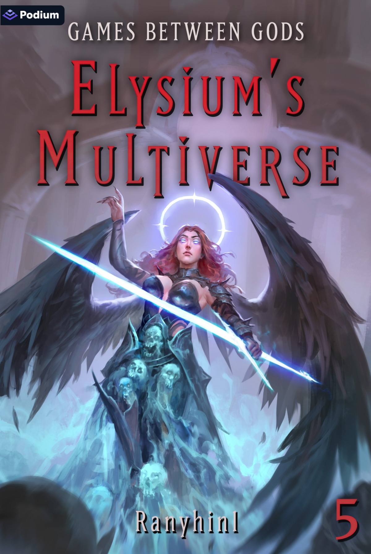 Games Between Gods An Apocalypse Litrpg Elysiums Multiverse Book 5 Ranyhin1