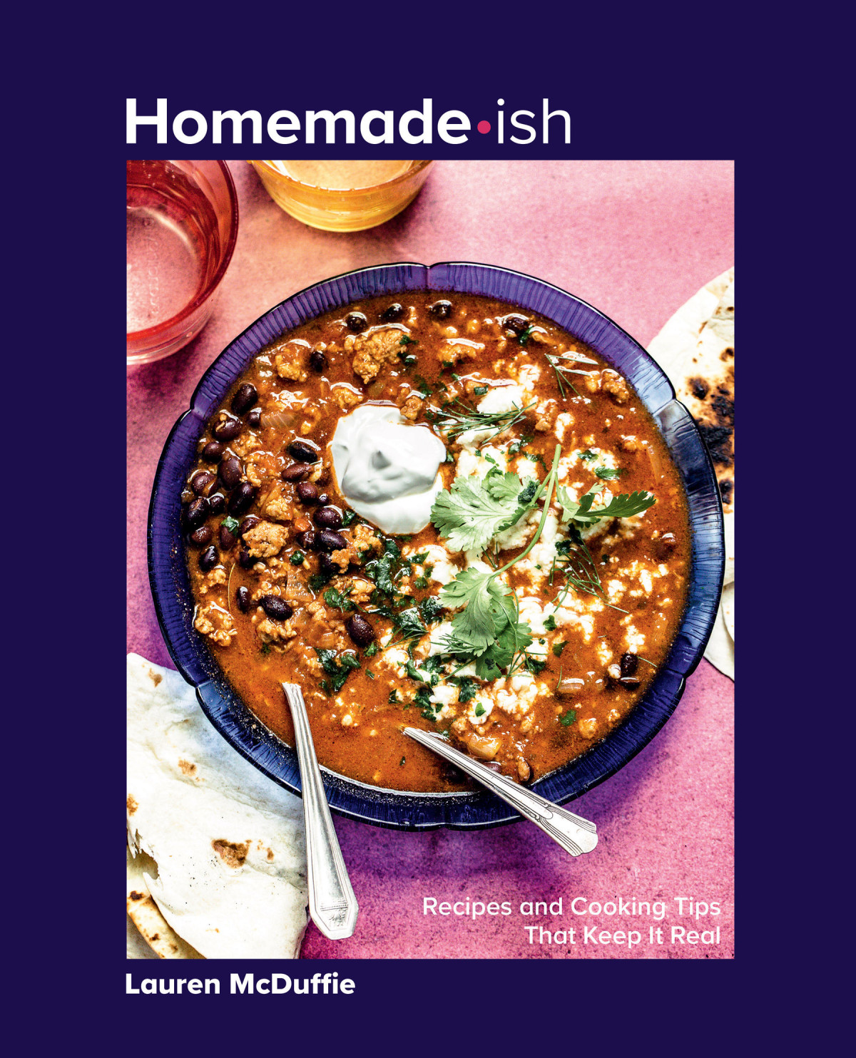 Homemadeish Recipes And Cooking Tips That Keep It Real Lauren Mcduffie