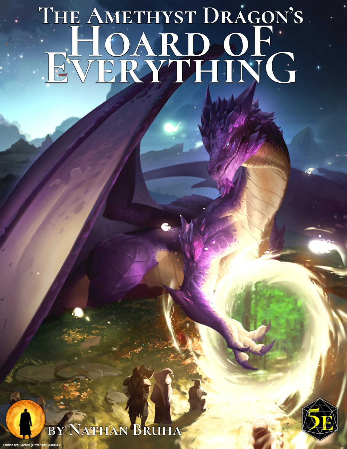 The Amethyst Dragons Hoard Of Everything 1st Edition Nathan Bruha