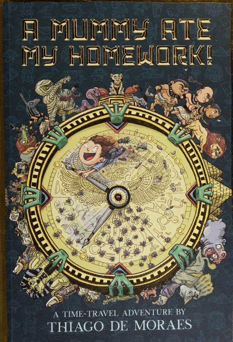 A Mummy Ate My Homework Thiago De Moraes