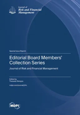 Editorial Board Members Collection Series Journal Of Risk And Financial Management Thanasis Stengos