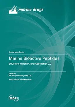 Marine Bioactive Peptides Structure Function And Application 20 Bin Wang