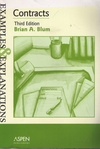Contracts 2004th Edition Brian A Blum Blum Brian A