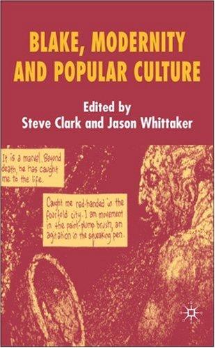 Blakemodernity And Popular Culture 2007th Edition Edited By Steve Clark And Jason Whittaker