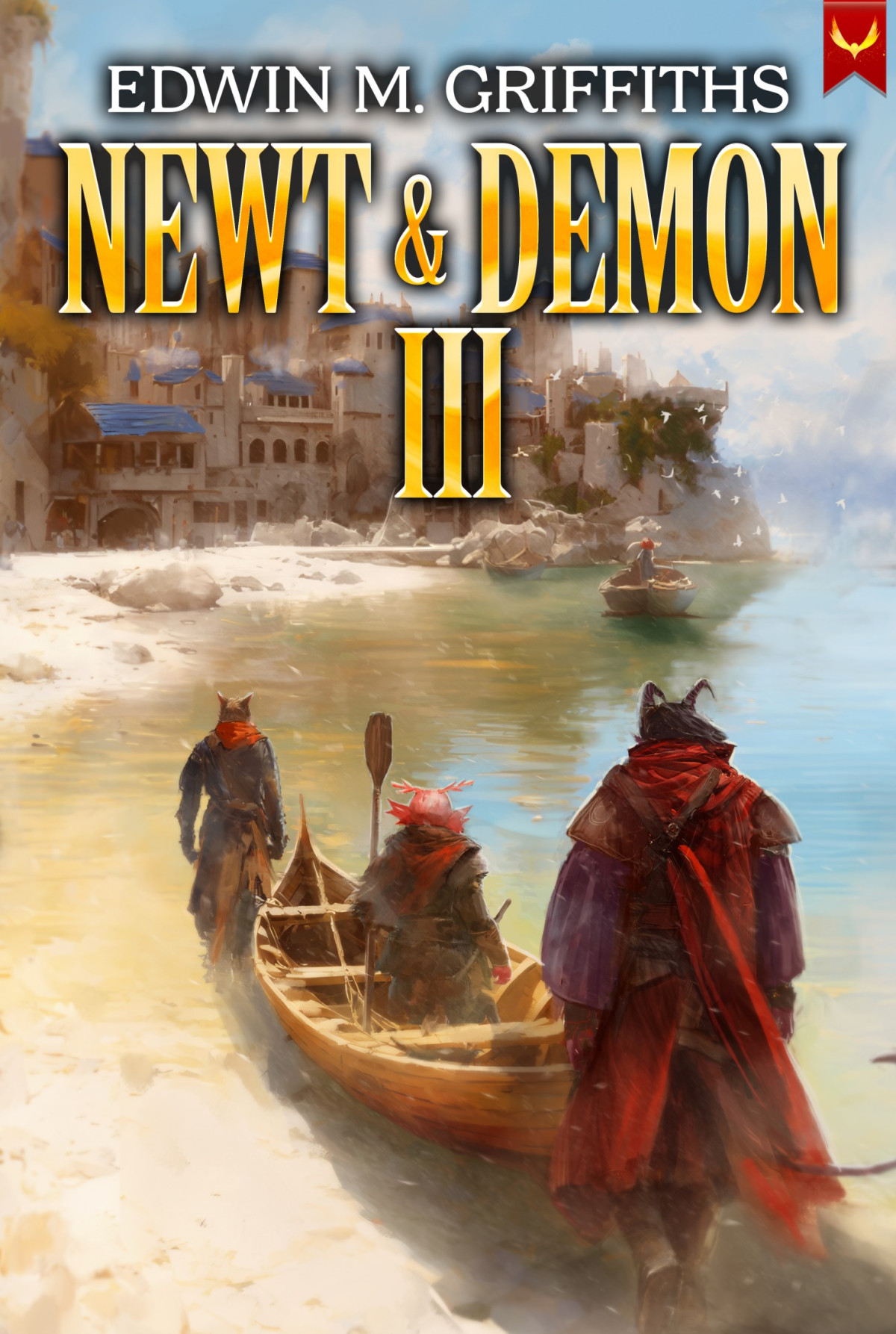 Newt And Demon 3 A Lowstakes Cozy Fantasy Litrpg The Newt And Demon Edwin M Griffiths