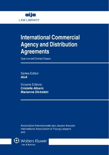 International Commercial Agency And Distribution Agreements 2011th Edition Cristelle Aibaric Marianne Dickstein