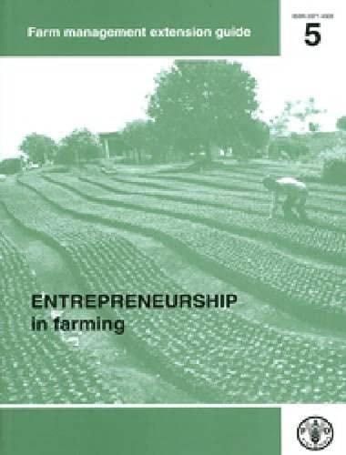 Farm Management Extension Guide 5 Entrepreneurship In Farming 2012th Edition By David Kahan